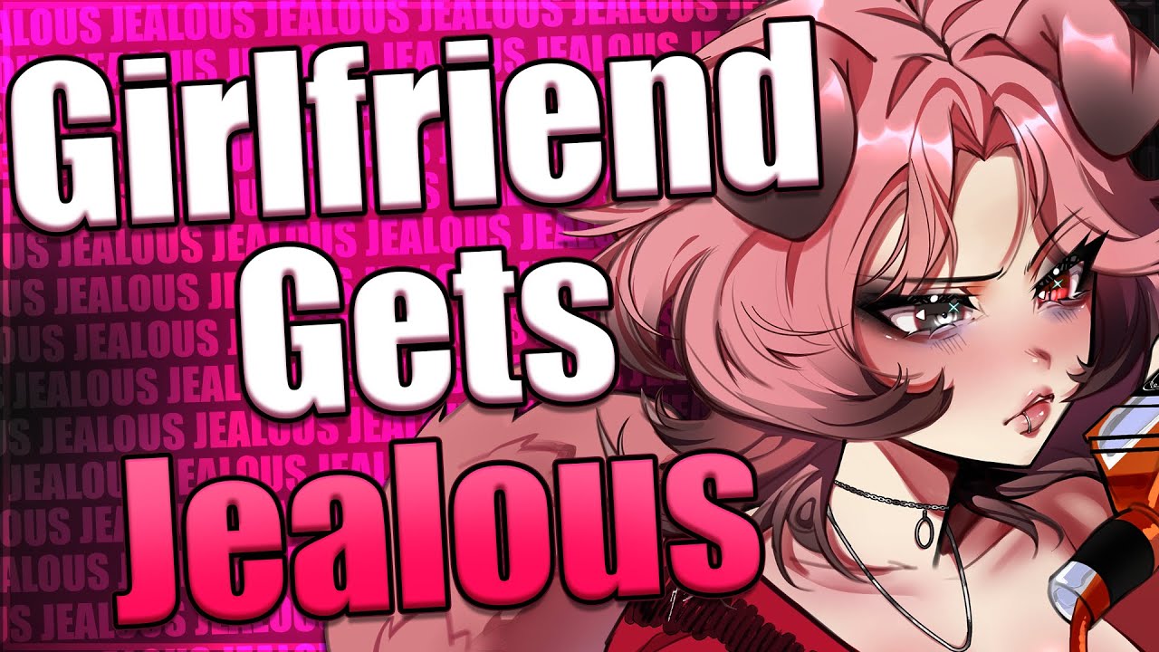 Possessive Goth Girlfriend Gets Jealous ❤ [F4M] [ASMR Roleplay]