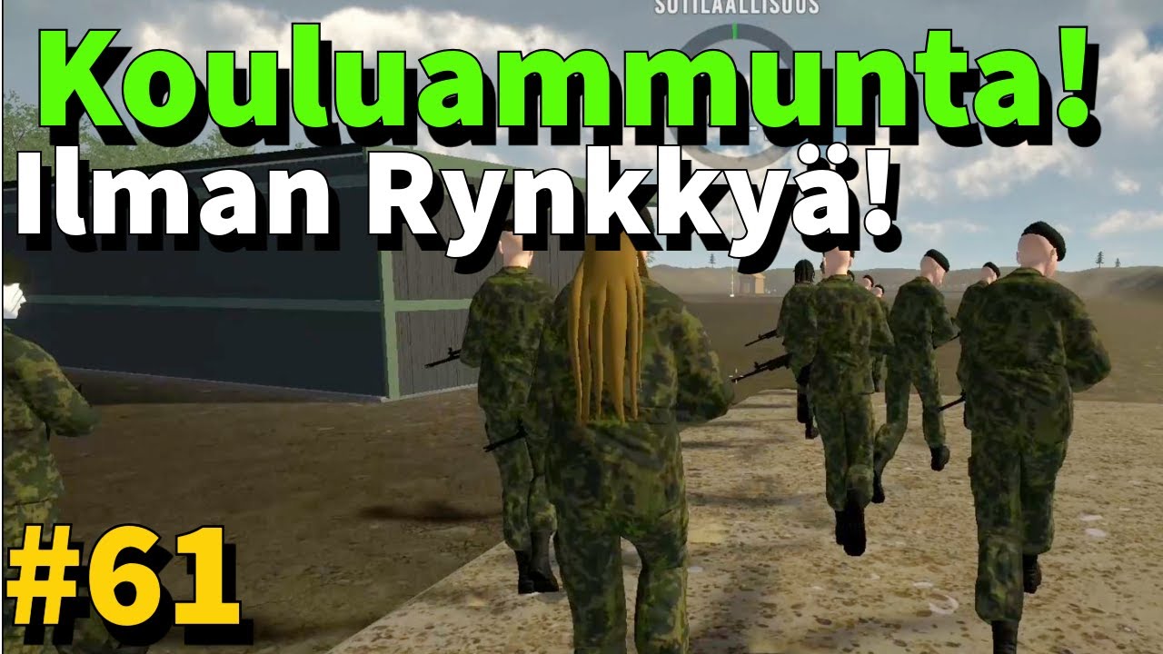 Finnish Army Simulator | KOULUAMMUNTA ILMAN RYNKKYÄ! #61