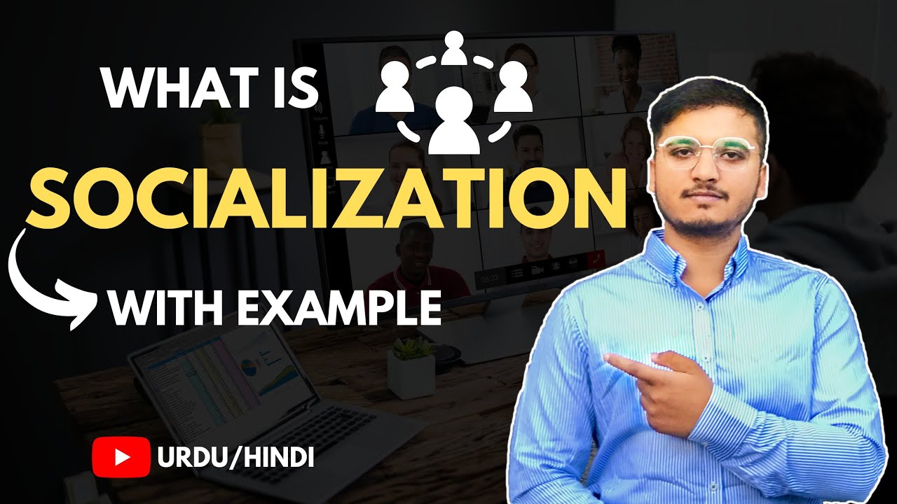 What is Socialization? Urdu / Hindi
