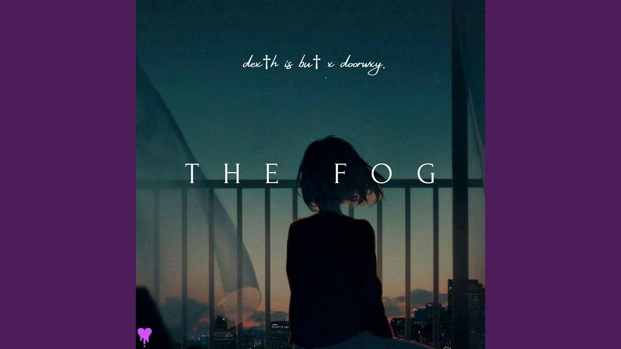 the fog