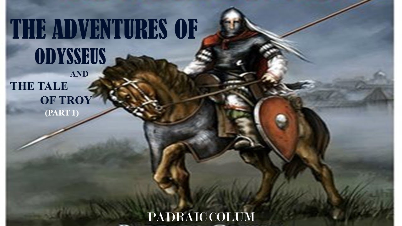 Learn English Through Story-The Adventures of Odysseus and the Tale of Troy by Padraic Colum(Part 1)