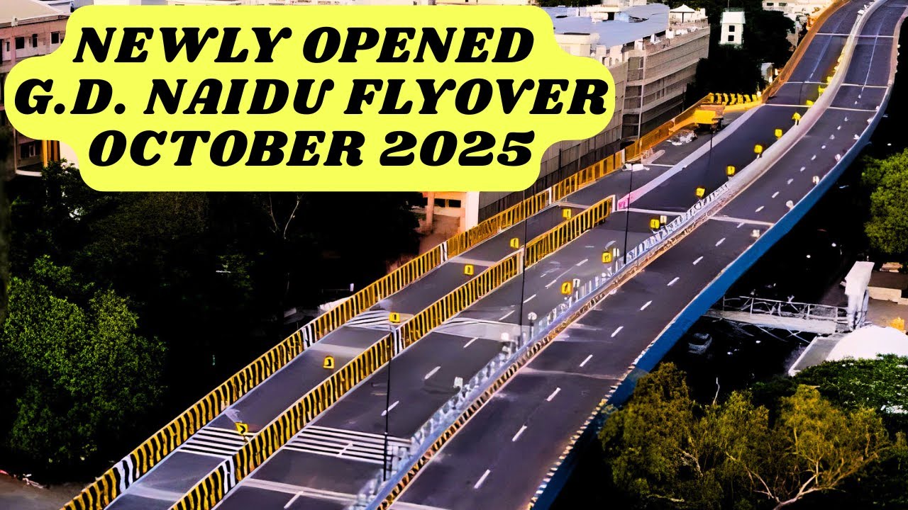 Newly Opened G.D. Naidu Flyover | Avinashi Road Coimbatore | October 2025