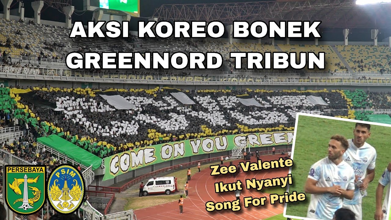 Koreo COYGF Bonek Greennord Tribun Membuka Laga Perdana Persebaya vs PSIM Yogyakarta di Stadion GBT