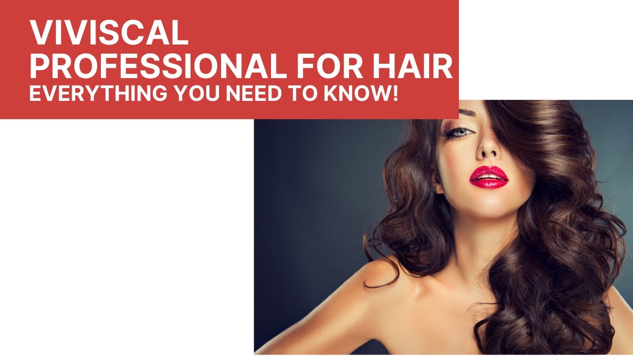 Viviscal Professional Tablets - Does it Work?