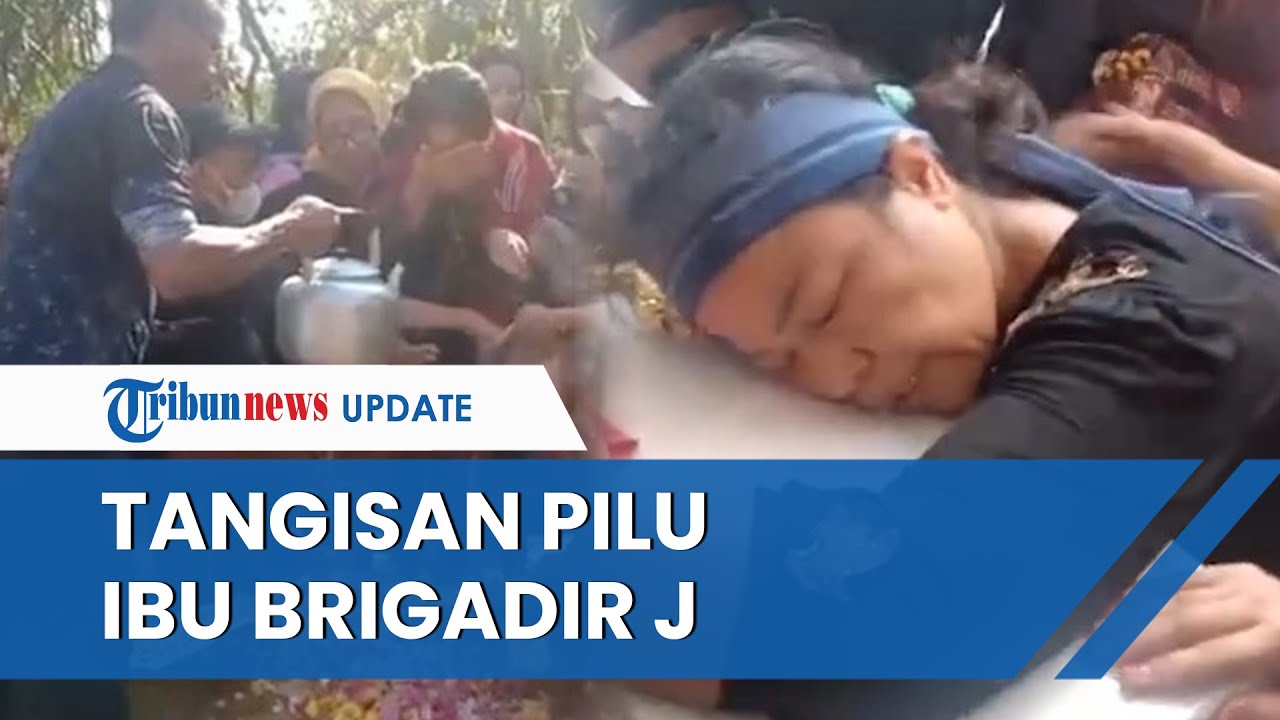 Permohonan Ibu Brigadir J: Ini Hari Terakhir Anak Saya, Izinkan Lihat Jenazahnya, Saya yang Lahirkan