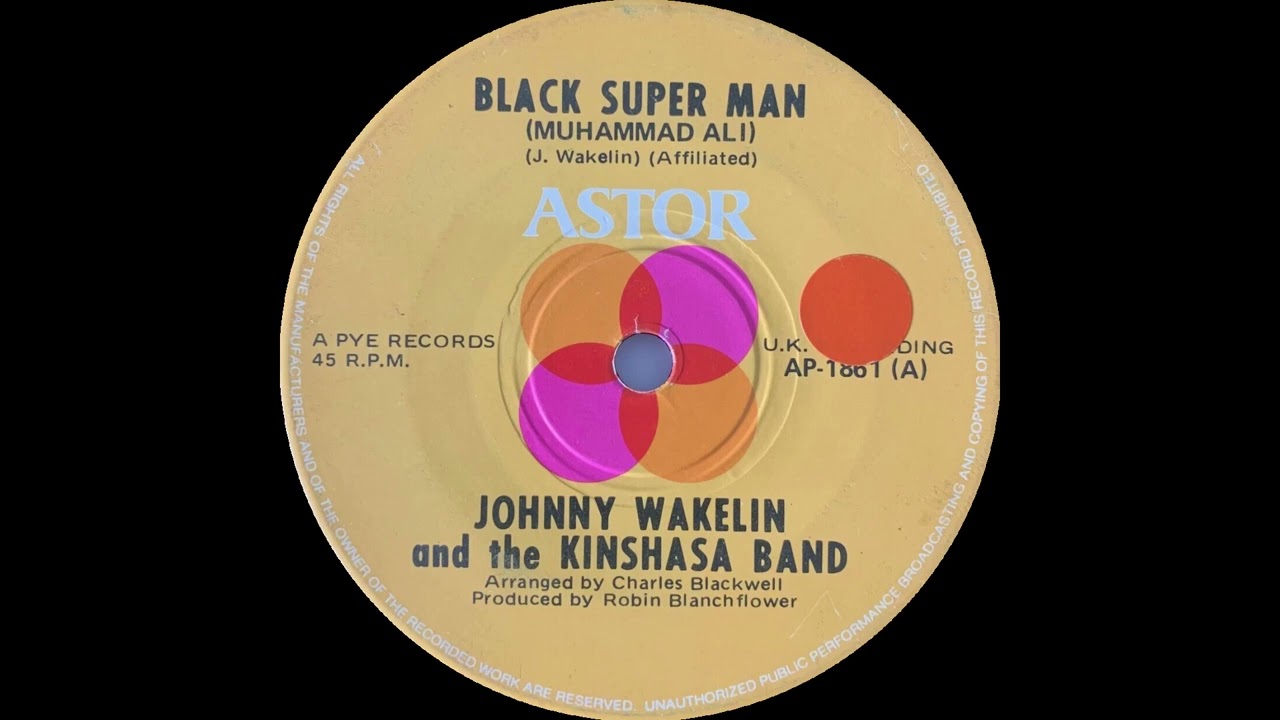 1975: Johnny Wakelin and the Kinshasa Band - Black Super Man - 45