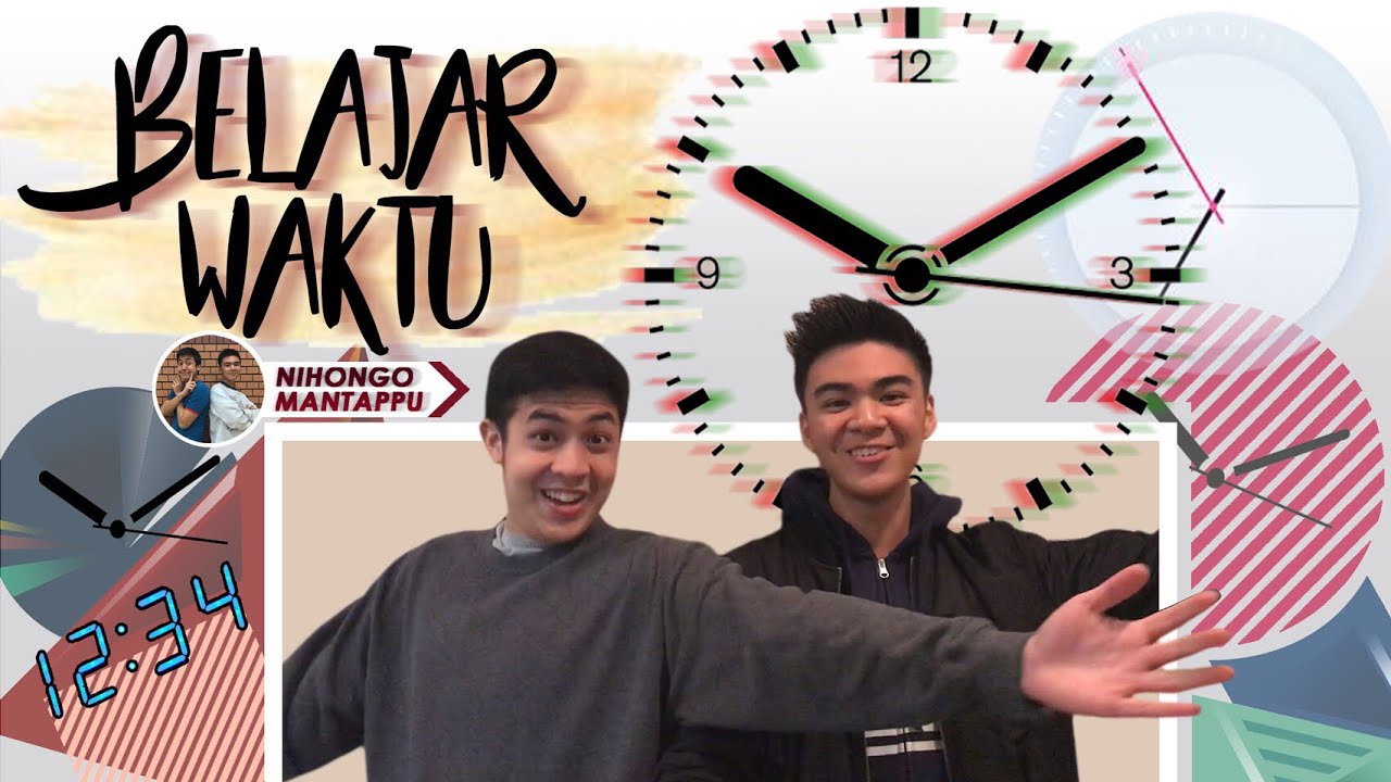 Belajar Bahasa Jepang 7 | Waktu (Jam & Menit) dan KANJI 時分
