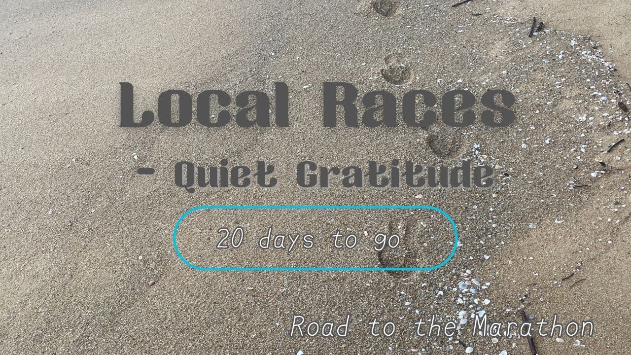 Phase 3-1 : Quiet Momentum — Local Races, Quiet Gratitude  #runnerlife #mindfulrunning  #gratitude