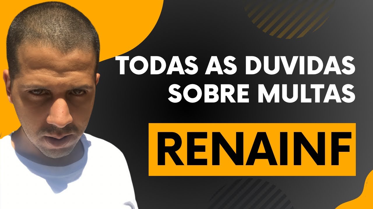 Multa RENAINF: entenda o que &eacute; e como funciona