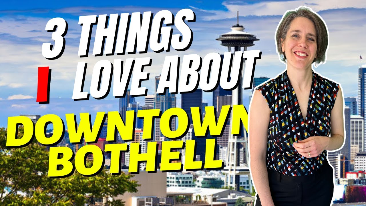 Bothell, WA - 3 Things I Love About Downtown Bothell, Washington
