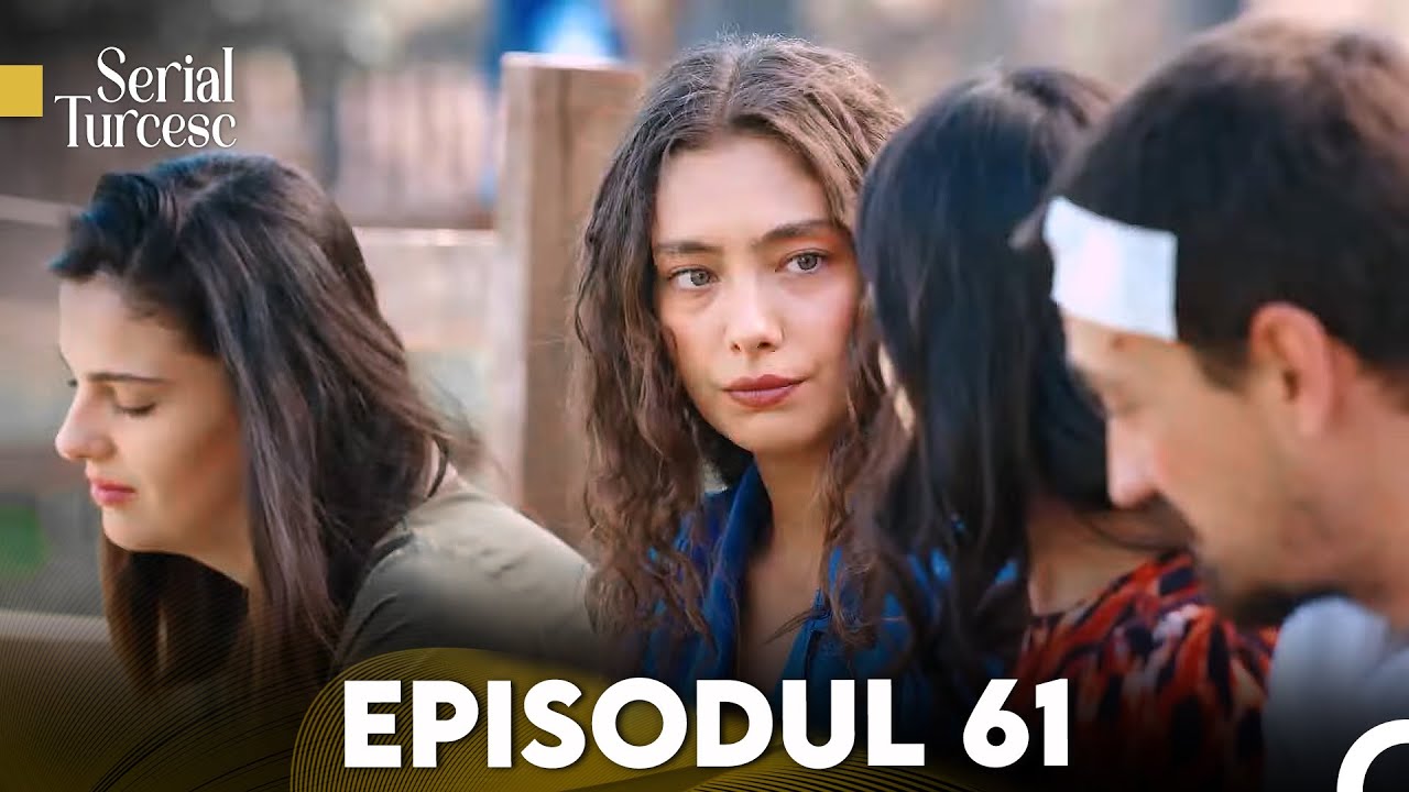 Fiica Ambasadorului Episodul 61