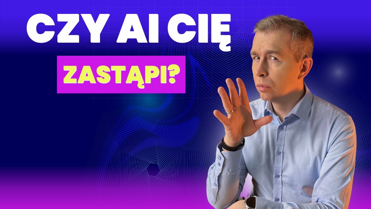 Kiedy AI Cię zastąpi? Czy sztuczna inteligencja zabierze Ci pracę?