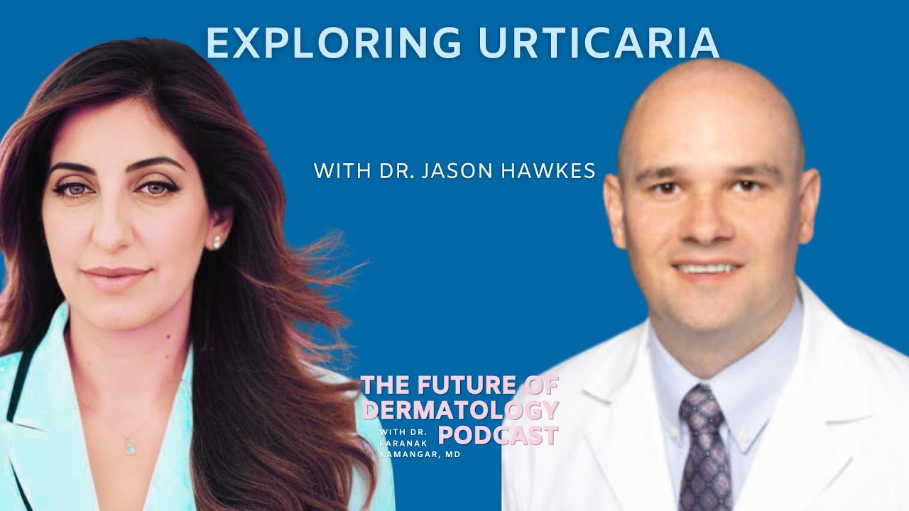 Episode 83 - Exploring Urticaria from SF Derm Society 2024 | The Future of Dermatology Podcast