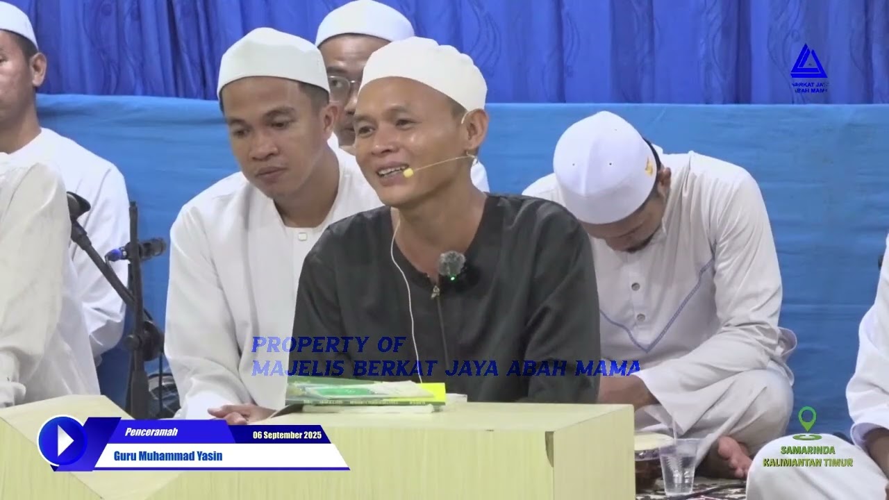 Rutinan Majelis Berkat Jaya Abah Mama AL YASIN (Sabtu, 06 September 2025) Samarinda, KalTim