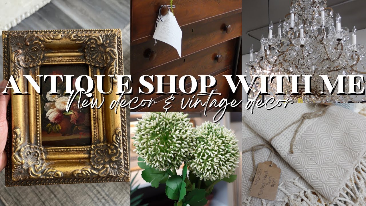 ANTIQUE SHOP WITH ME 2023 | Vintage Home Decor | #homeupdates #thrifting