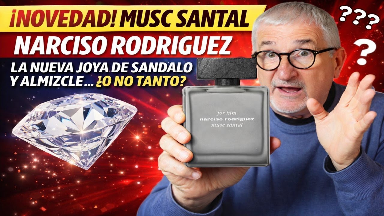 ¡NOVEDAD! MUSC SANTAL NARCISO RODRIGUEZ: LA NUEVA JOYA DE SANDALO Y ALMIZCLE... ¿O NO TANTO?🤔