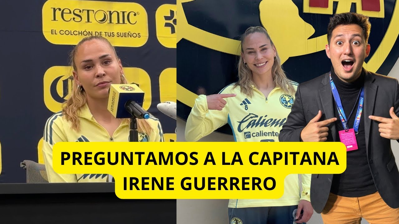 ASÍ RESPONDIÓ IRENE GUERRERO A NUESTRA PREGUNTA 🔥⚽