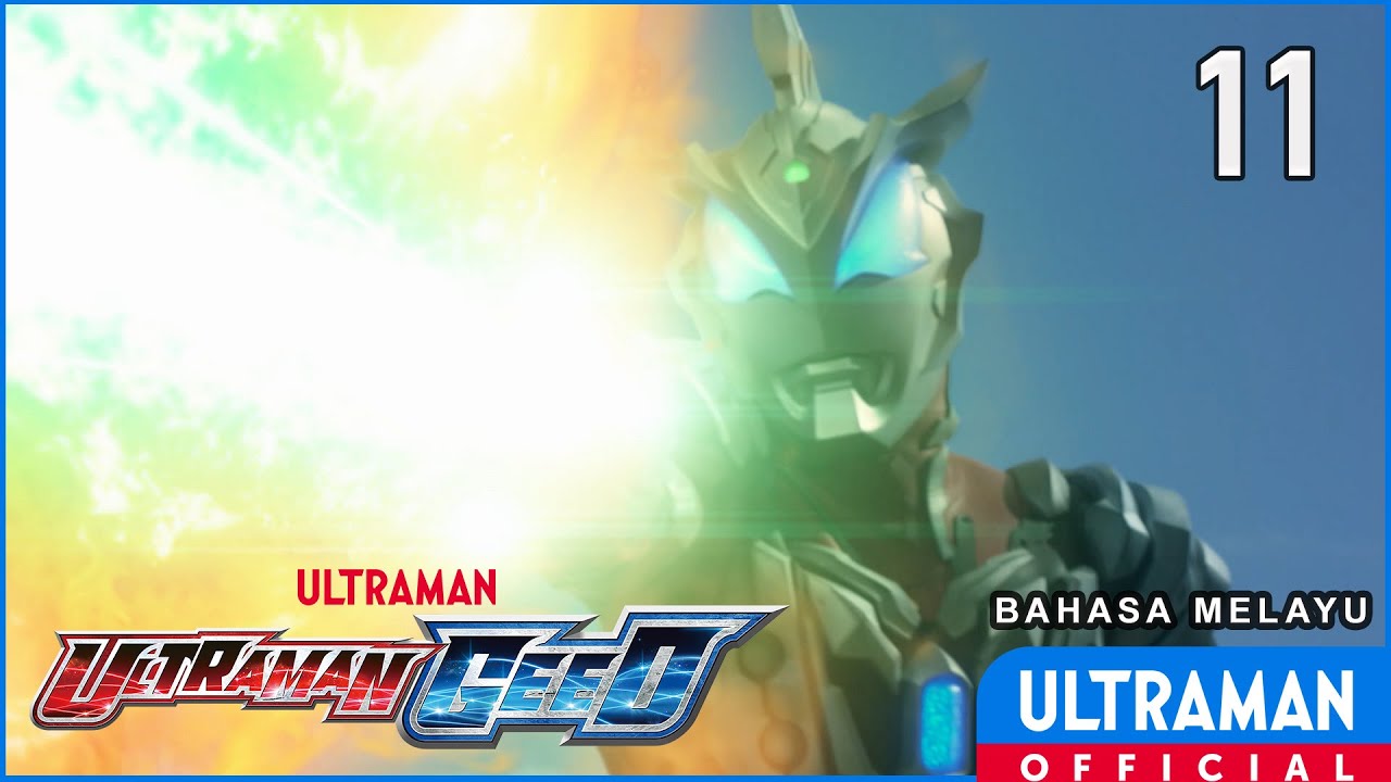 ULTRAMAN GEED Episode 11 