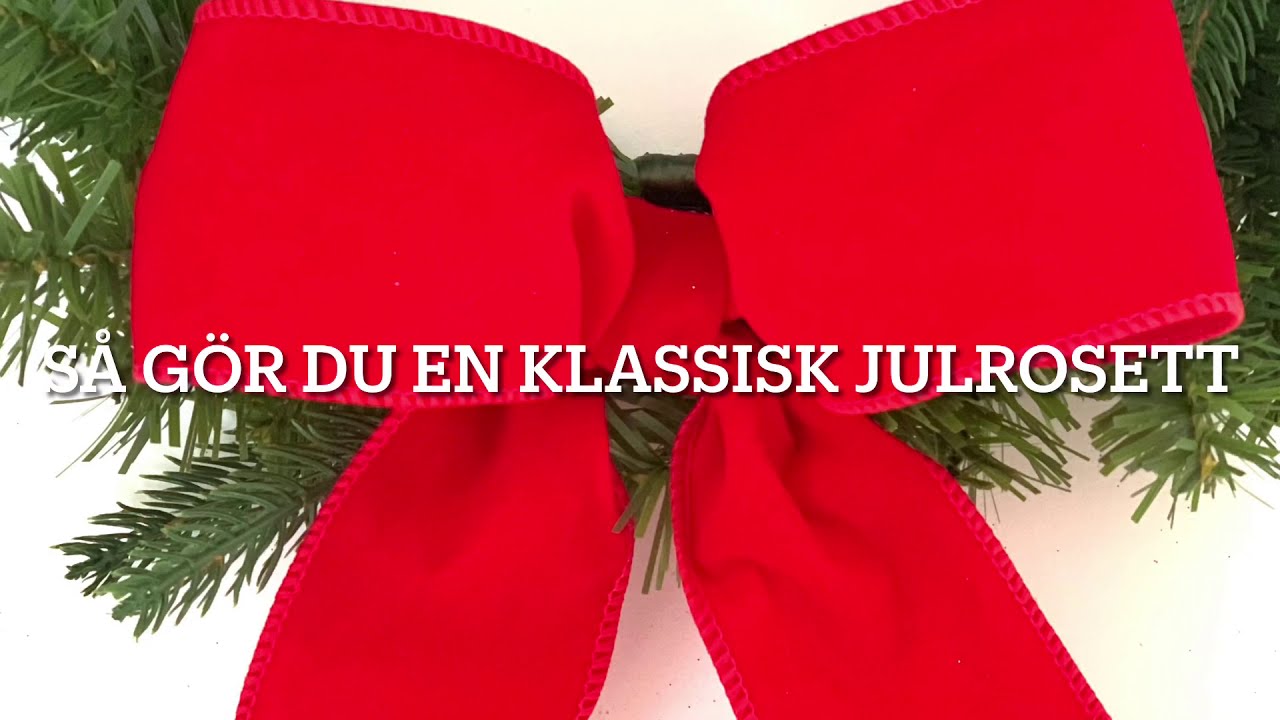 S&aring; g&ouml;r du en klassisk julrosett!