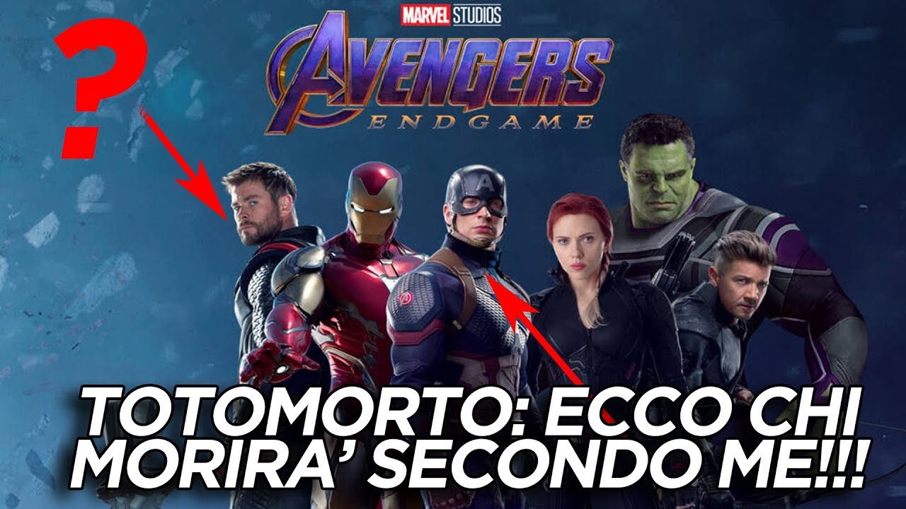 Avengers - Endgame: TOTOMORTO. Ecco chi morirà secondo me