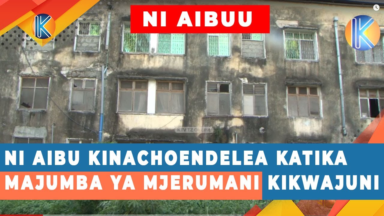 NI AIBU KINACHOENDELEA KATIKA MAJUMBA YA MJERUMANI KIKWAJUNI ZANZIBAR