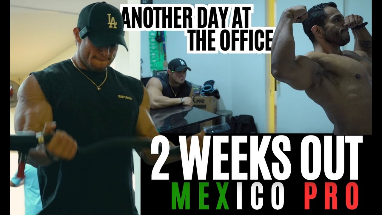 D&Iacute;A DE PESOS Y PESAS - 2 WEEKS OUT M&Eacute;XICO PRO GRIND NEVER STOPS (COACH Y ATLETA)