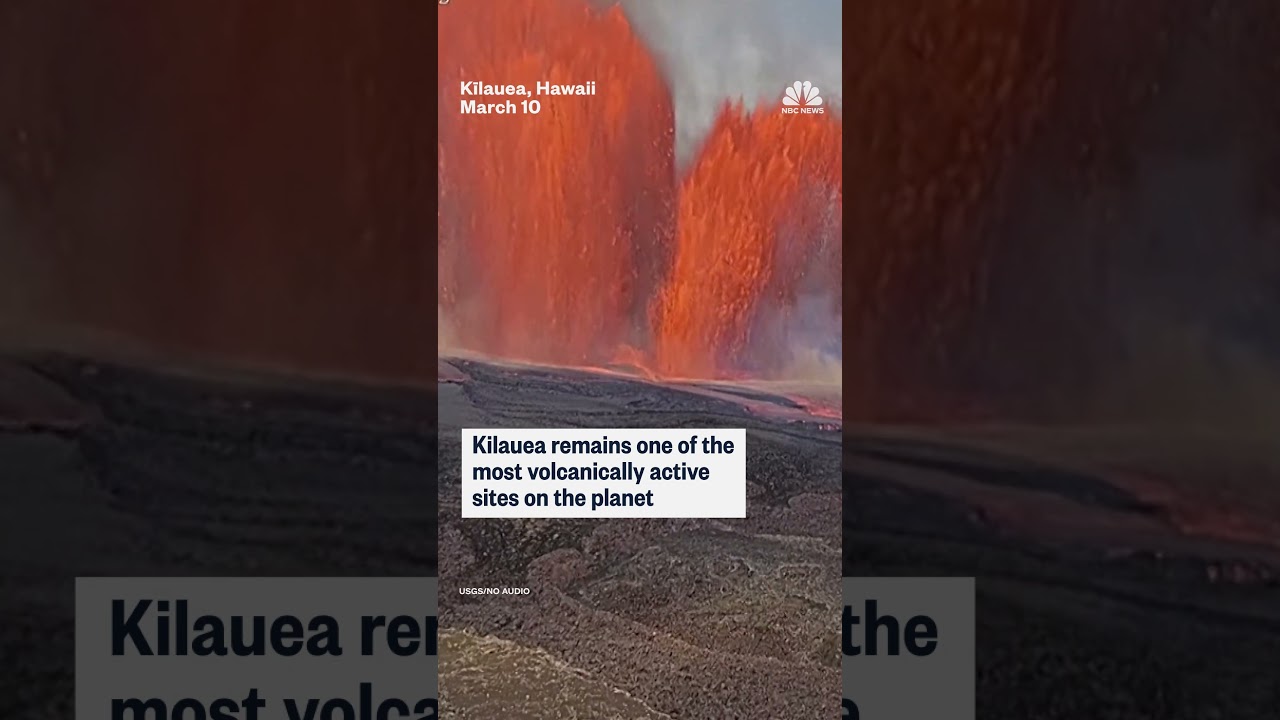 Hawaii's Kīlauea shoots lava 1,000 feet into the air
