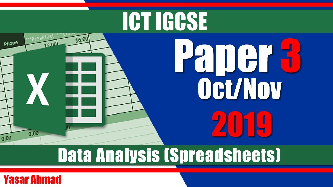 12 ICT IGCSE Paper 3 2019 Spreadsheets Oct Nov