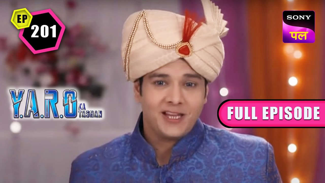 Yaro ने लगाई गुंडों की अक्ल ठिकाने!  | Y.A.R.O Ka Tashan | Full Episode-201 | 8 Jan 2023