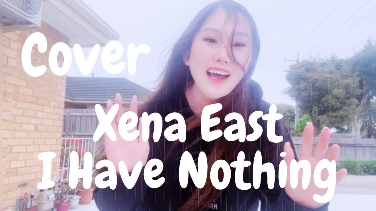 Xena East - I Have Nothing (Official Music Video) | Whitney Houston Cover