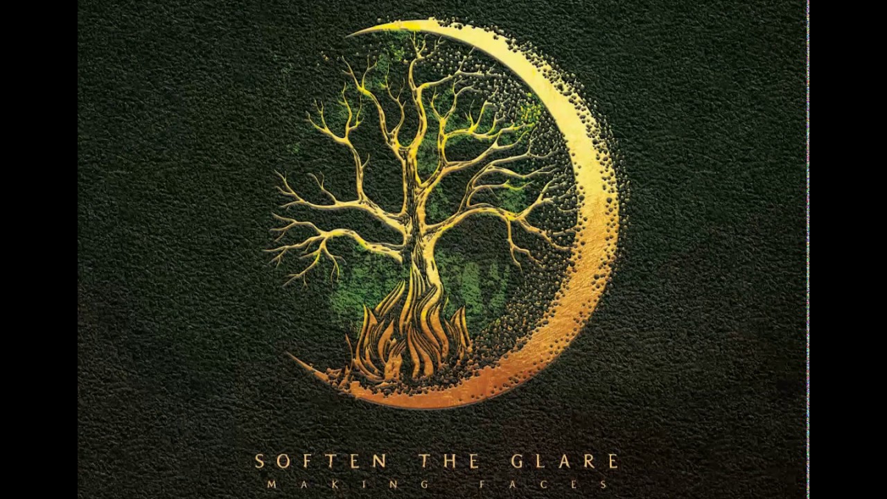 Soften The Glare - Making Faces (2017) (Full Album)