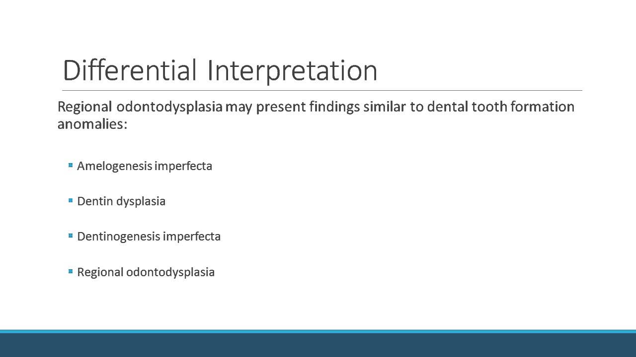 Regional Odontodysplasia