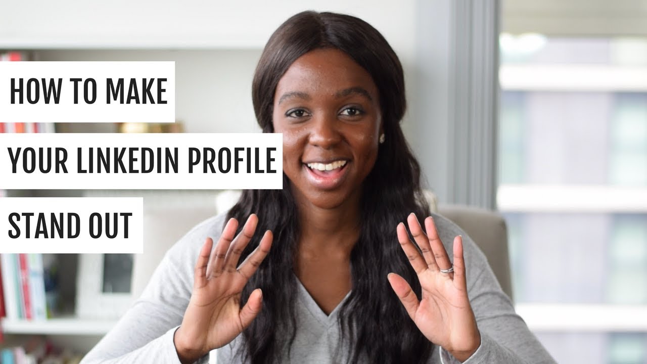 7 Steps to Having a Stand Out LinkedIn Profile in 2018 and Getting Headhunted