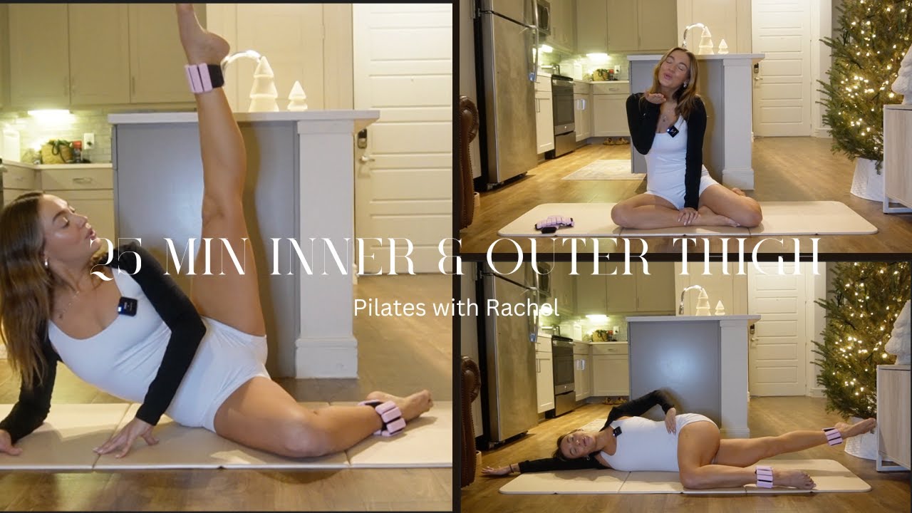 Pilates with Rachel | 25 Min Inner and Outer Thigh Series