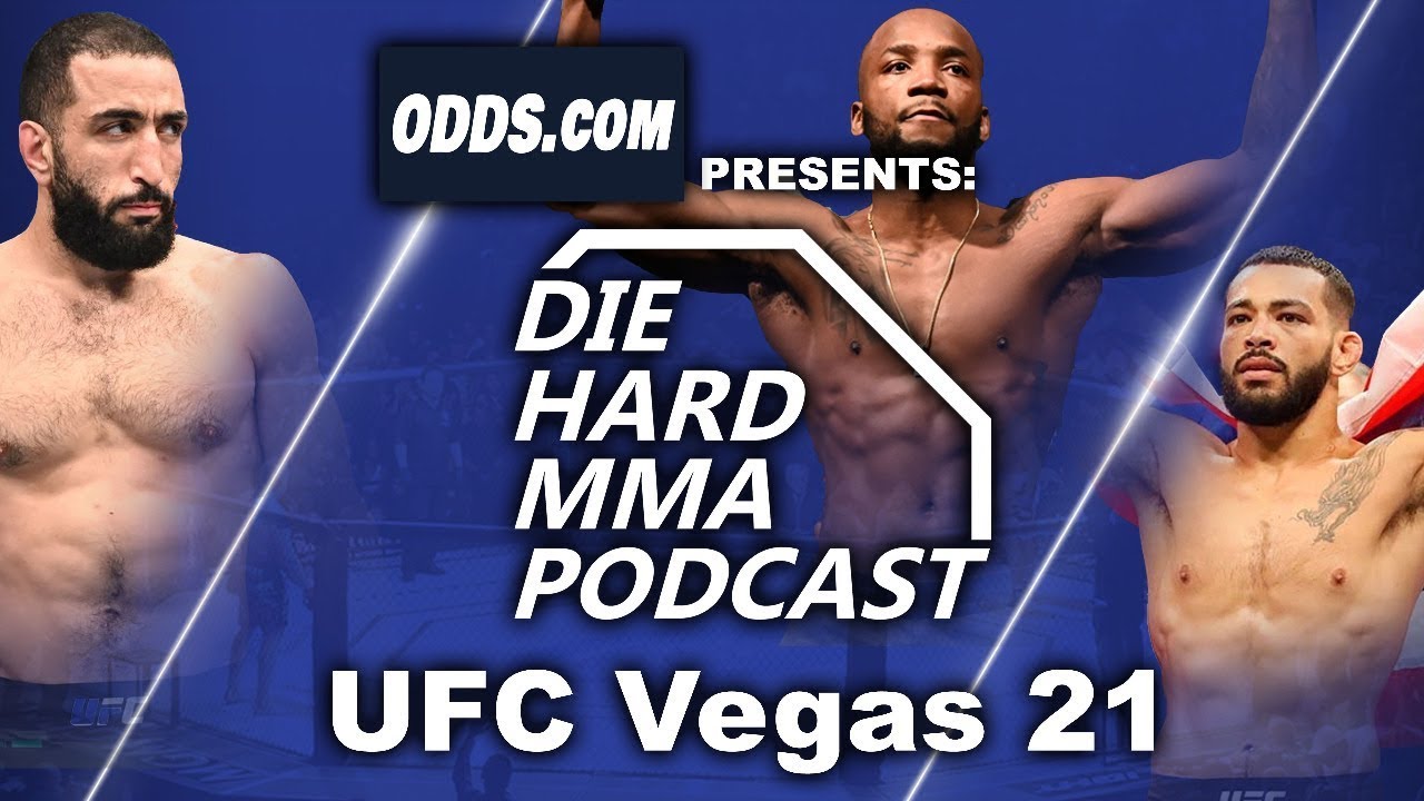 UFC Vegas 21 Odds Diehard MMA Podcast with Clint McClean | UFC Picks and Predictions