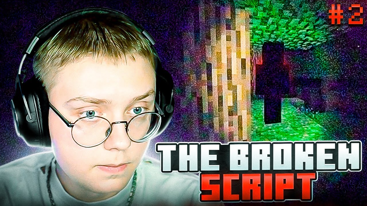 ДРЕЙК ИГРАЕТ в ОЧЕРЕДНУЮ ХОРРОР СБОРКУ #2 | The Broken Script