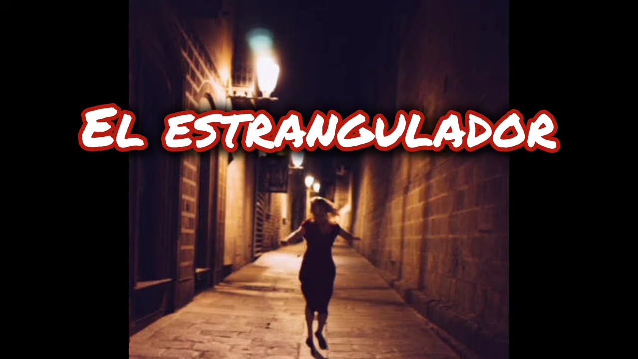 EL ESTRANGULADOR - NARCISO IBÁÑEZ SERRADOR (RADIOTEATRO DE SUSPENSO Y TERROR) 