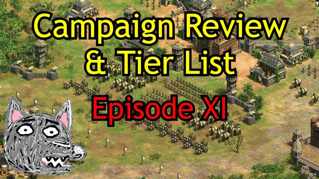 AoE2: DE Campaign Review & Tier List | Episode XI