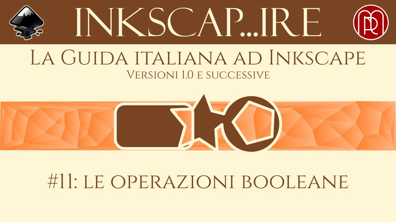 Inkscap...ire, la guida italiana ad Inkscape: #11 Le operazioni Booleane