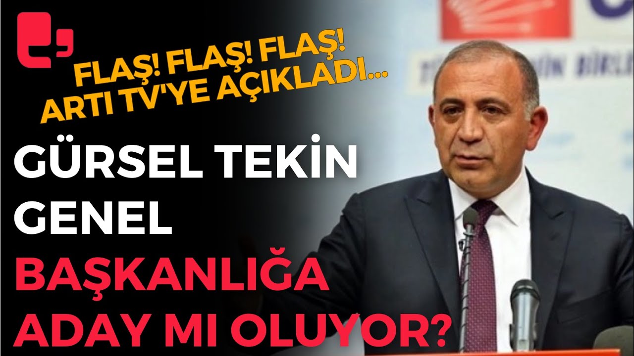 G&uuml;rsel Tekin Genel Başkanlığa aday mı oluyor? Artı TV'ye a&ccedil;ıkladı...
