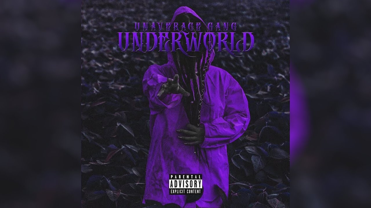 UNAVERAGE GANG - UNDERWORLD