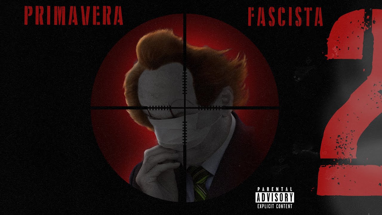 Primavera Fascista 2 - Bocaum, Noventa, Mary Jane, Souto, Axant, DK, VK, Akilla, Dudu (Prod. Tibery)