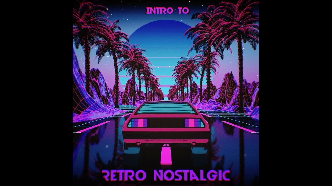 LexDR - Retro Nostalgic (Official Audio)