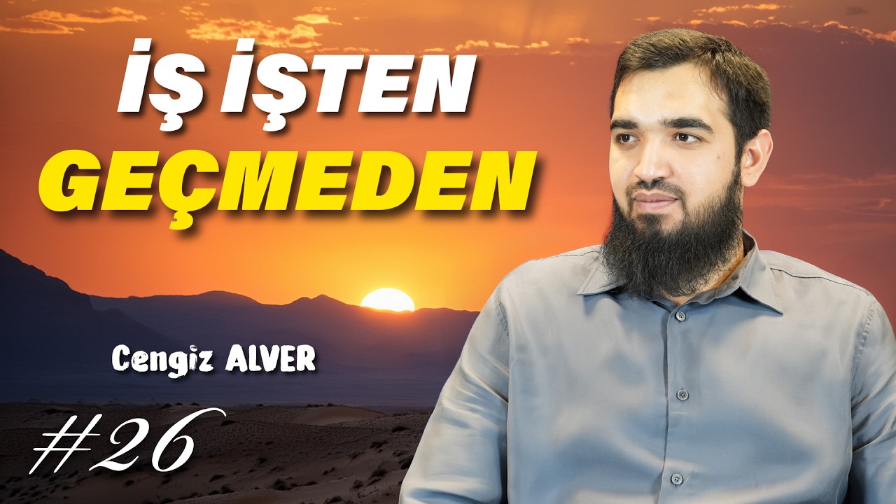 #26 Vaktimizi Nerede Değerlendirmeliyiz? 