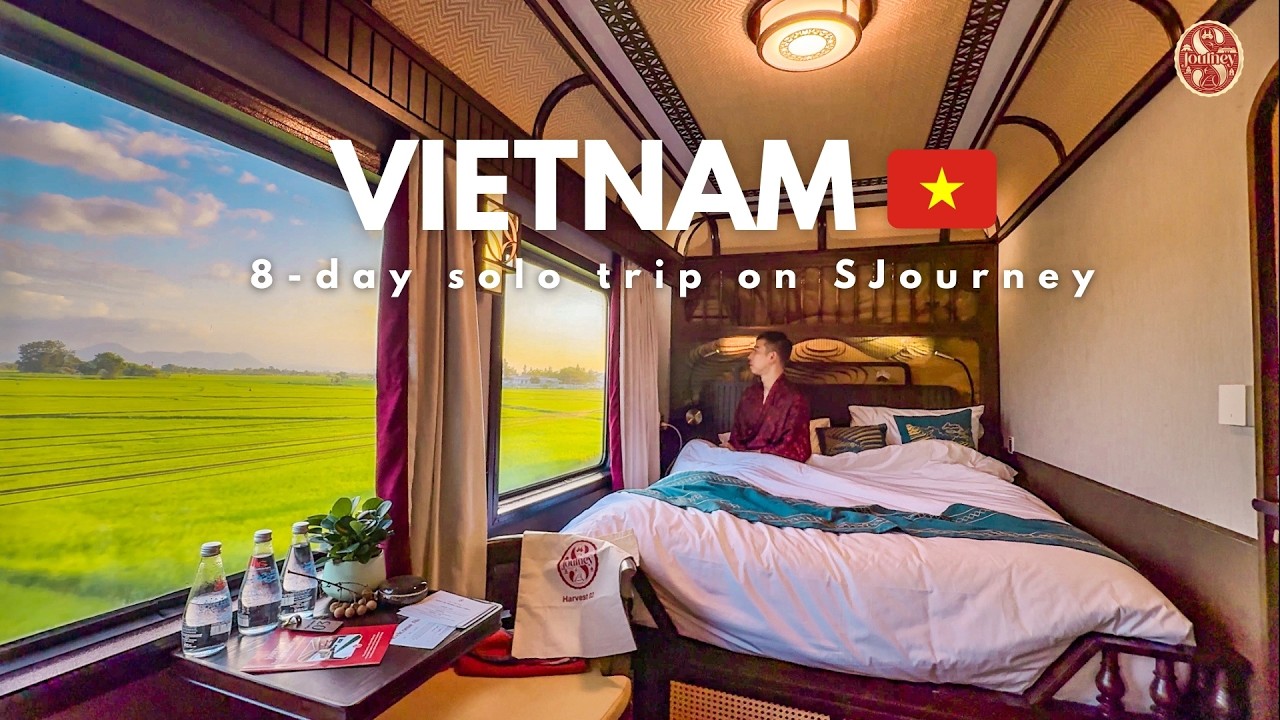 8 day Vietnam solo trip on Vietnam's most luxurious train SJourney