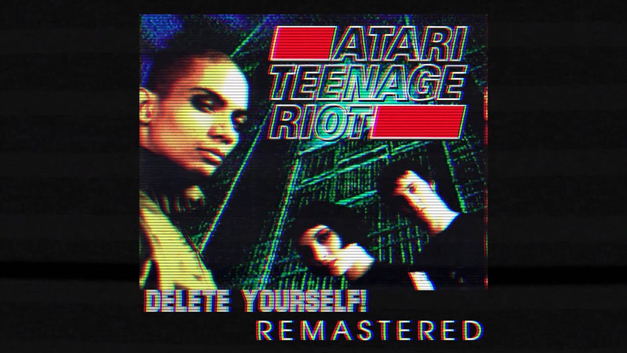 Atari Teenage Riot "Atari Teenage Riot" (LOUD Remasters)