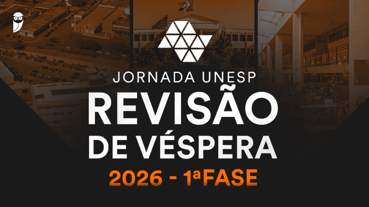 Revisão de Véspera UNESP 2026 1ª FASE