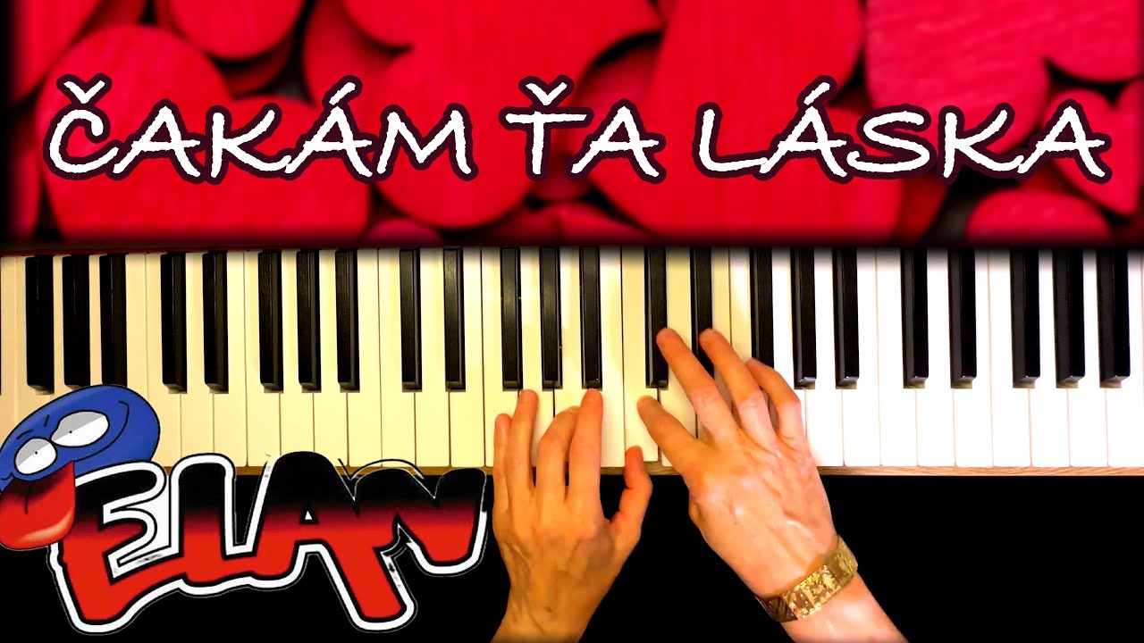 Čakám ťa láska - ELÁN / Piano Cover-Tutorial + noty, midi a mp3