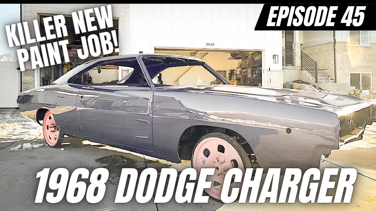 1968 Dodge Charger - Episode 45 - The Charger Returns with a KILLER New Paint Job!