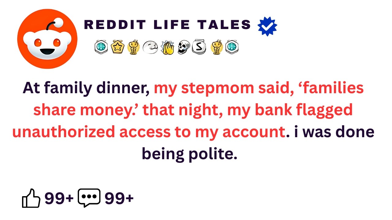My Stepmom Claimed Families Share Everything… That Night Changed Everything